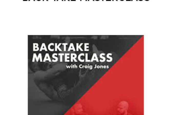 Craig Jones & Kit Dale - Back Take Masterclass onnline courses