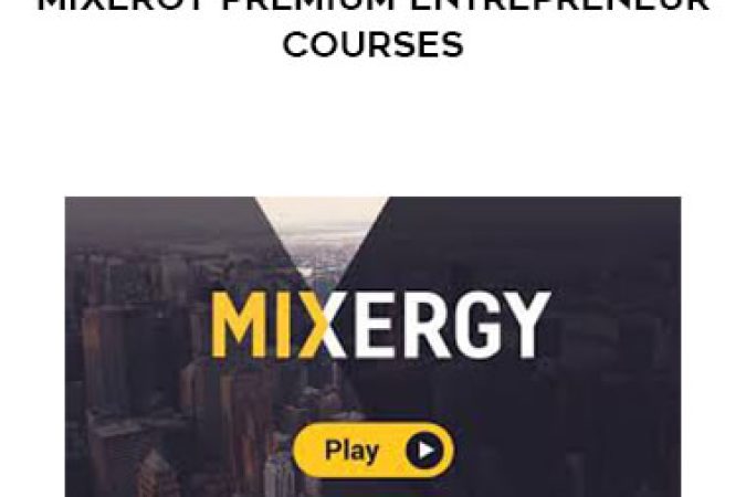 Mixergy Premium Entrepreneur Courses onnline courses