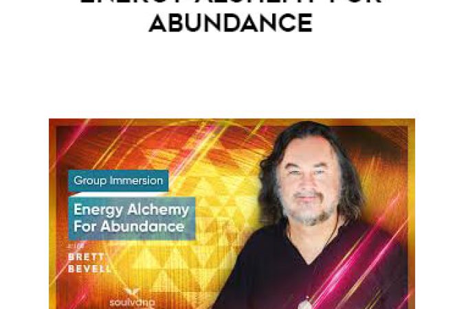 Brett Bevell - Energy Alchemy For Abundance onnline courses