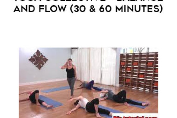 Yoga Collective - Rachelle Tratt - Balance and Flow (30 & 60 Minutes) onnline courses