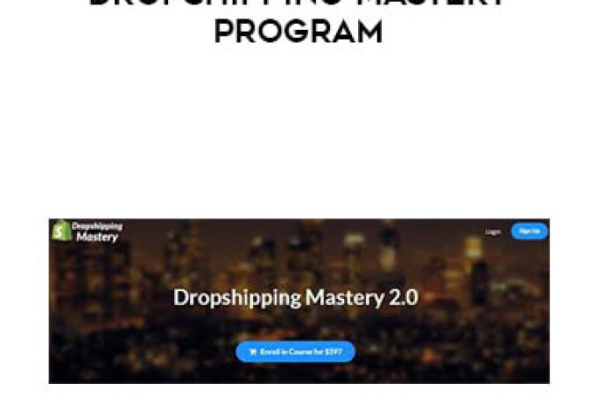 Justin Painter - Dropshipping Mastery Program onnline courses