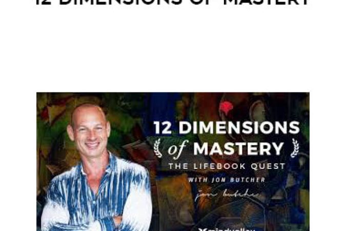 Mindvalley + Jon Butcher - 12 Dimensions of Mastery onnline courses