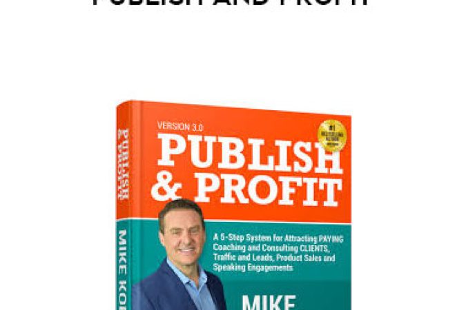 Mike Koenigs - Publish and Profit onnline courses