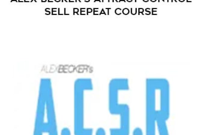 Alex Becker's Attract Control Sell Repeat Course onnline courses