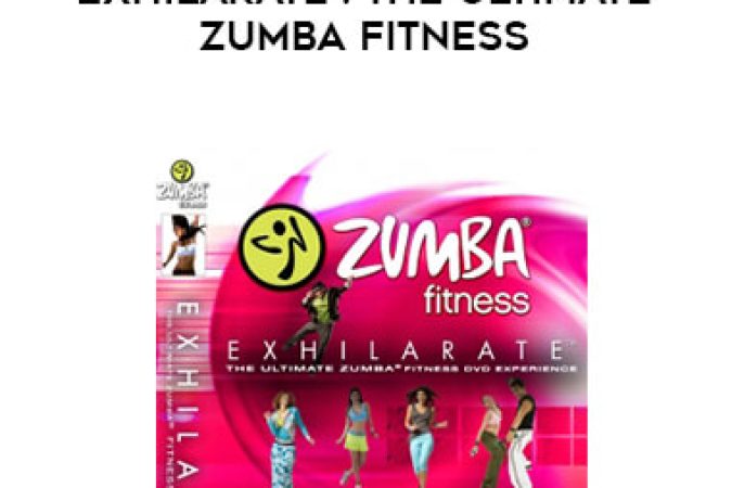 Zumba Fitness - Exhilarate : The Ultimate Zumba Fitness onnline courses