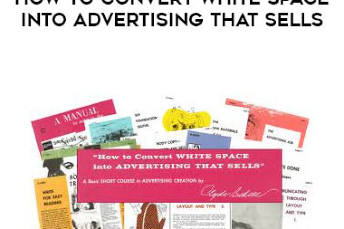 Clyde Bedell - How to Convert White Space into Advertising That Sells onnline courses