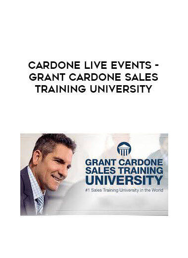 Cardone Live Events - Grant Cardone Sales Training University onnline courses