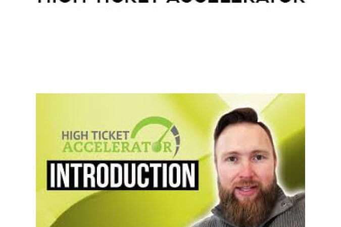 Nate Hurst - High Ticket Accelerator onnline courses