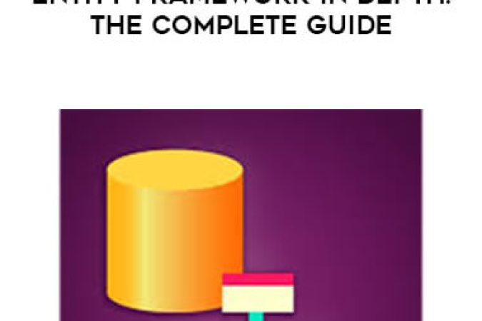 Entity Framework in Depth: The Complete Guide onnline courses