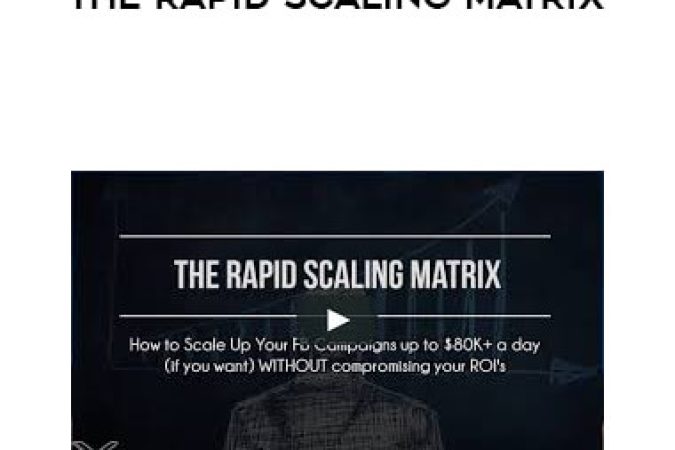 Nicholas Kusmich - The Rapid Scaling Matrix onnline courses