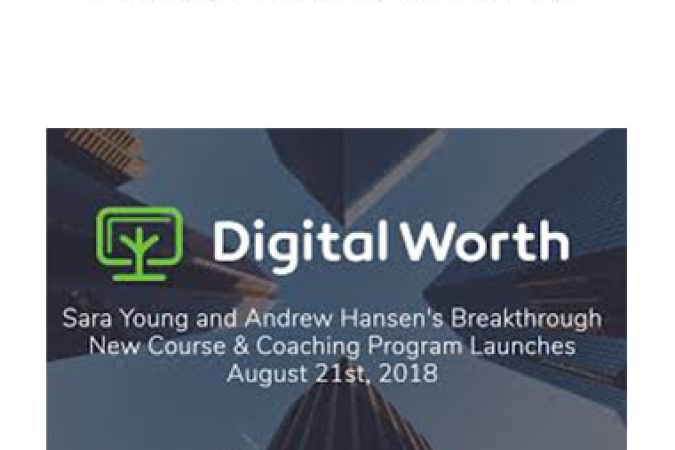 Andrew Hansen & Sara Young - Digital Worth Academy onnline courses