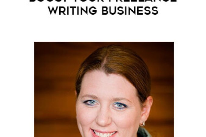 Linsey Knerl - Boost Your Freelance Writing Business onnline courses