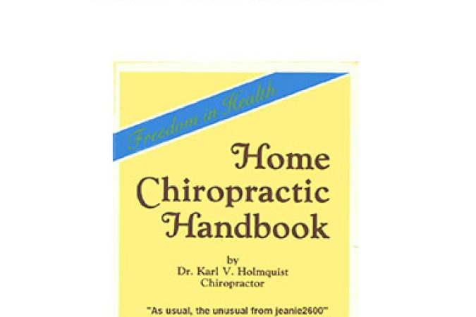 Karl V. Holmquist - Home Chiropractic onnline courses