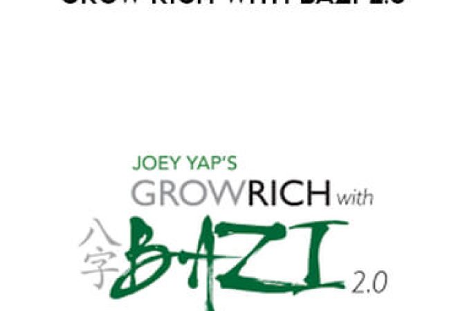 Joey Yap's - Grow Rich - Bazi 2.0 onnline courses