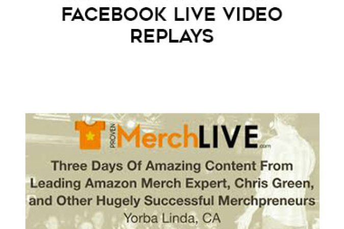 Amazon Merch Expert - Proven Merch Live -  Facebook Live Video Replays onnline courses