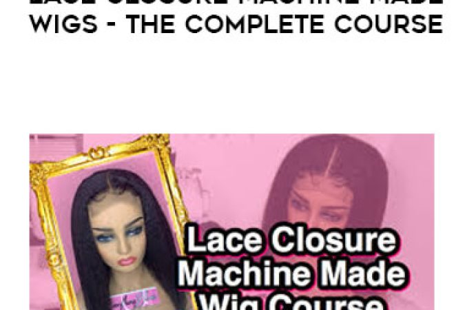 Eboni Moody - Lace Closure Machine Made Wigs -The Complete Course onnline courses