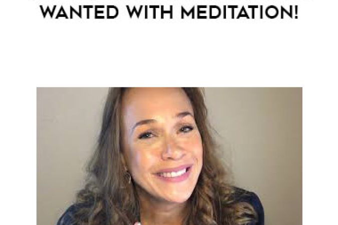 Jane Morales - Create the Life You Always wanted with Meditation! onnline courses