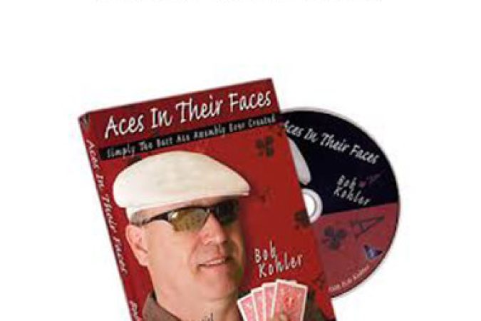 Bob Kohler - Aces In Their Faces onnline courses