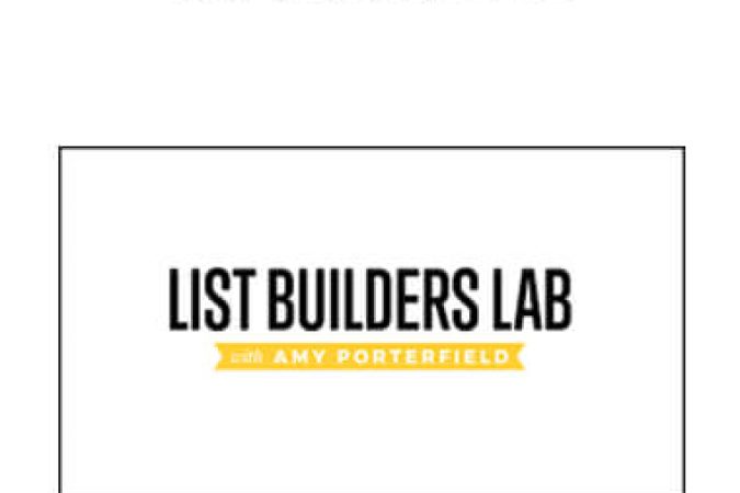 Amy Porterfield - List Builders Lab onnline courses