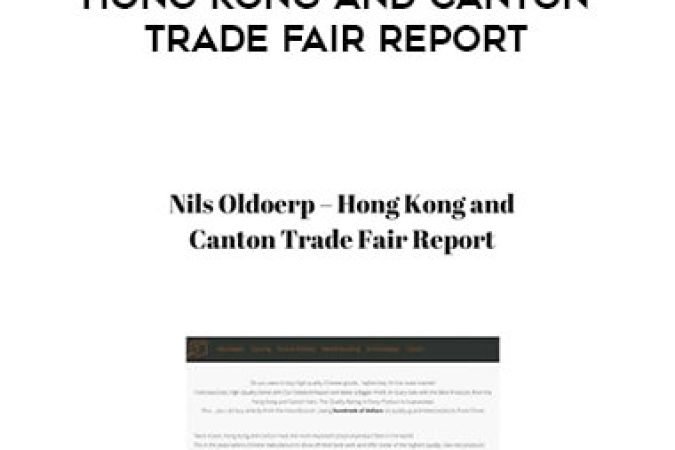 Nils Oldoerp - Hong Kong and Canton Trade Fair Report onnline courses