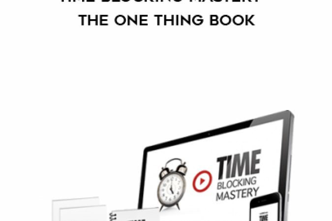 JAY PAPASAN – TIME BLOCKING MASTERY + THE ONE THING BOOK onnline courses