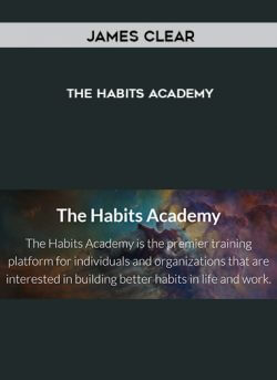 James Clear – The Habits Academy onnline courses