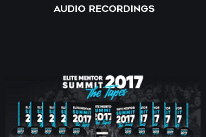 Jason Capital – Elite Mentor Summit 2017 + Audio Recordings onnline courses