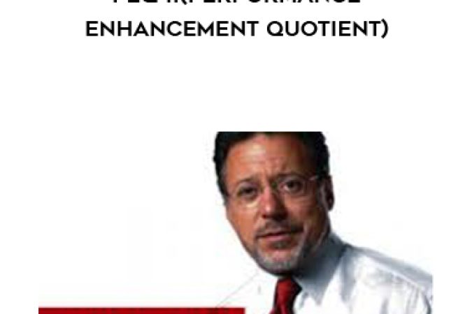 Jay Abraham & Chet Holmes – PEQ II (Performance Enhancement Quotient) onnline courses