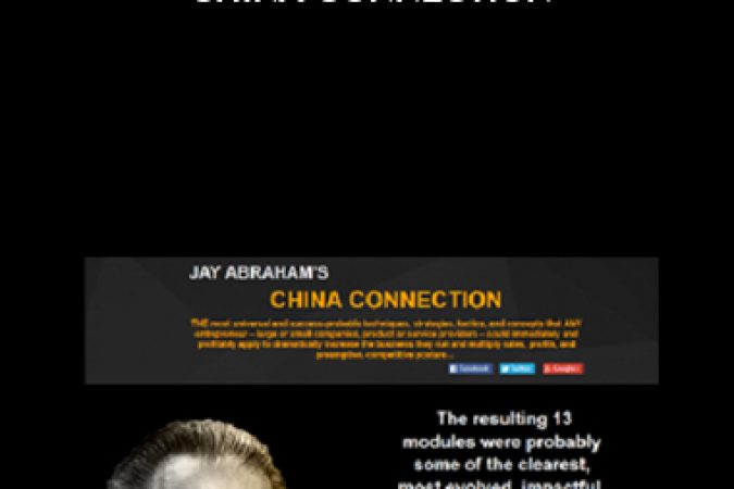 Jay Abraham – China Connection onnline courses