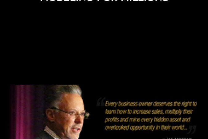 Jay Abraham – Modeling For Millions onnline courses