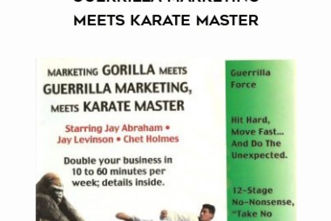 Jay Conrad Levinson and Chet Holmes – Guerrilla Marketing Meets Karate Master onnline courses