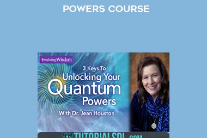 Jean Houston – Unlock Your Quantum Powers Course onnline courses