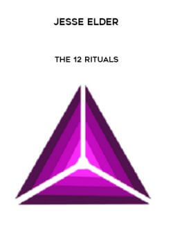 Jesse Elder - The 12 Rituals onnline courses