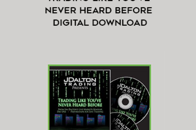 Jim Dalton – Trading Like You’ve Never Heard Before – Digital Download onnline courses