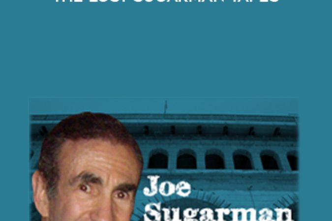 Joe Sugarman – The Lost Sugarman Tapes onnline courses