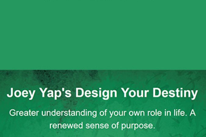 Joey Yap – Design Your Destiny onnline courses