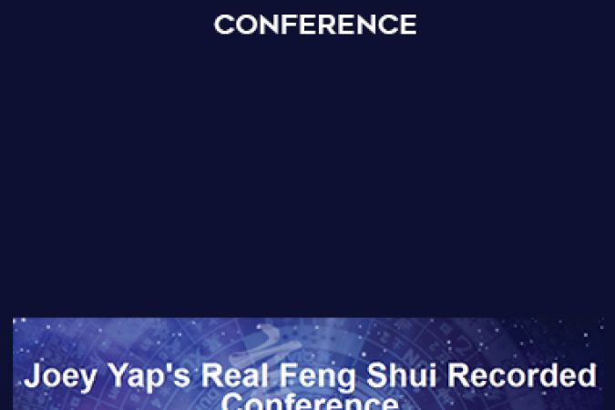 Joey Yap – Real Feng Shui Recorded Conference onnline courses