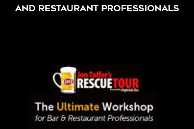 Jon Taffer – The Ultimate Workshop For Bar And Restaurant Professionals onnline courses