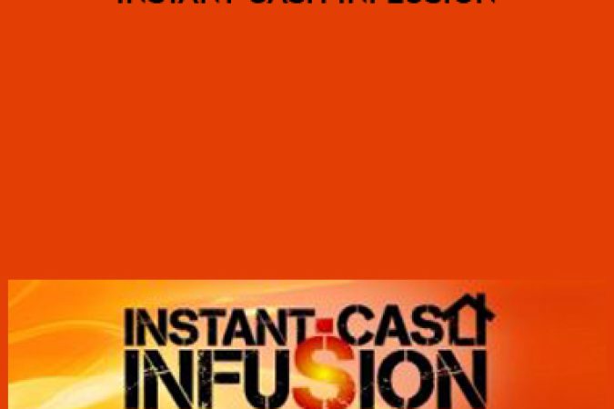 Josh Cantwell – Instant Cash Influsion onnline courses