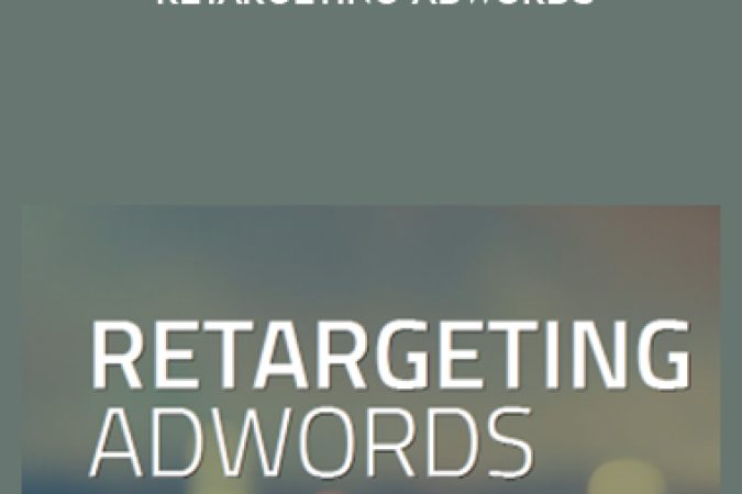 Josh Roache (High Traffic Academy) – Retargeting AdWords onnline courses