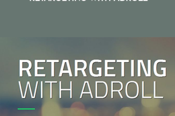 Josh Roache (High Traffic Academy) – Retargeting with Adroll onnline courses