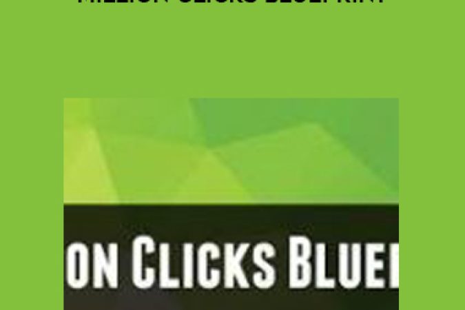 Justin Brooke – Million Clicks Blueprint onnline courses