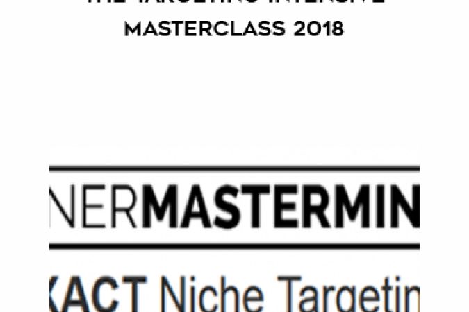 Justin Cener – The Targeting Intensive Masterclass 2018 onnline courses