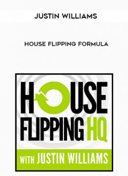 Justin Williams – House Flipping Formula onnline courses