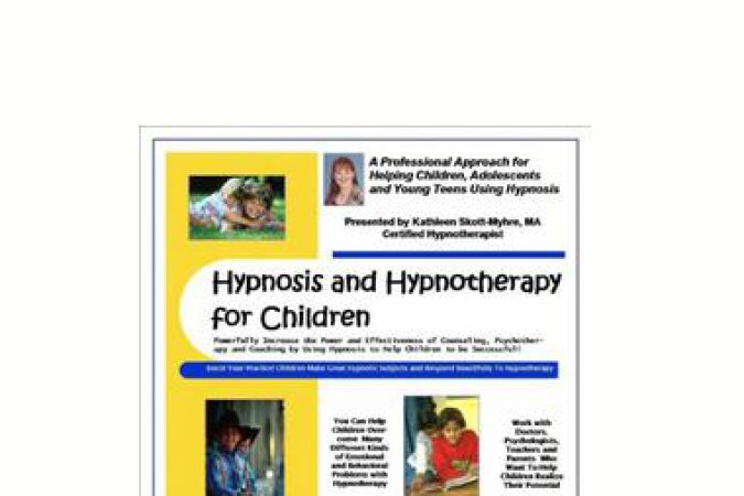 Kathleen Skott-Myhre – Hypnosis with Children onnline courses