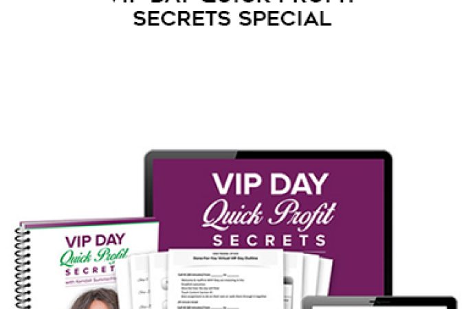 Kendall SummerHawk – VIP Day Quick Profit Secrets Special onnline courses