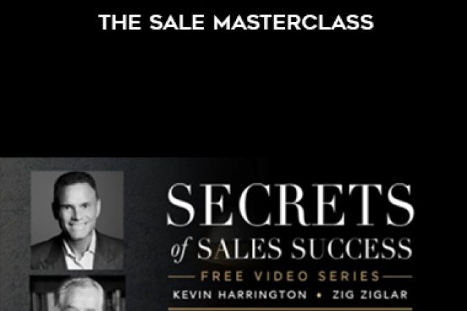 Kevin Harrington and Zig Ziglar – Secrets of Closing the Sale Masterclass onnline courses