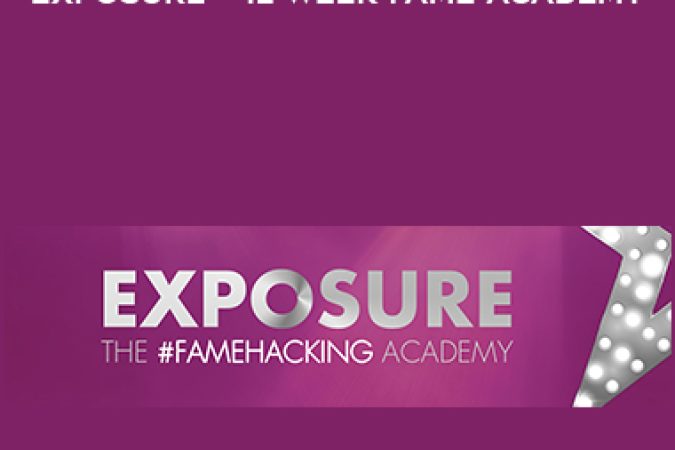 Khechara – Exposure – 12 Week Fame Academy onnline courses