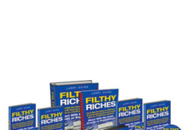 Larry Goins – Filthy Riches Course onnline courses