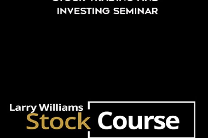 Larry Williams – Stock Trading and Investing Course onnline courses